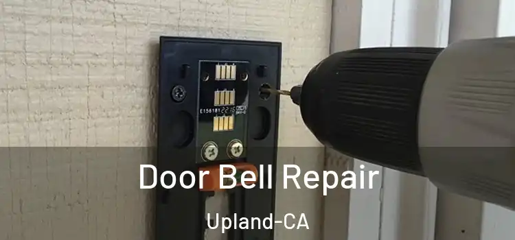 Door Bell Repair Upland-CA